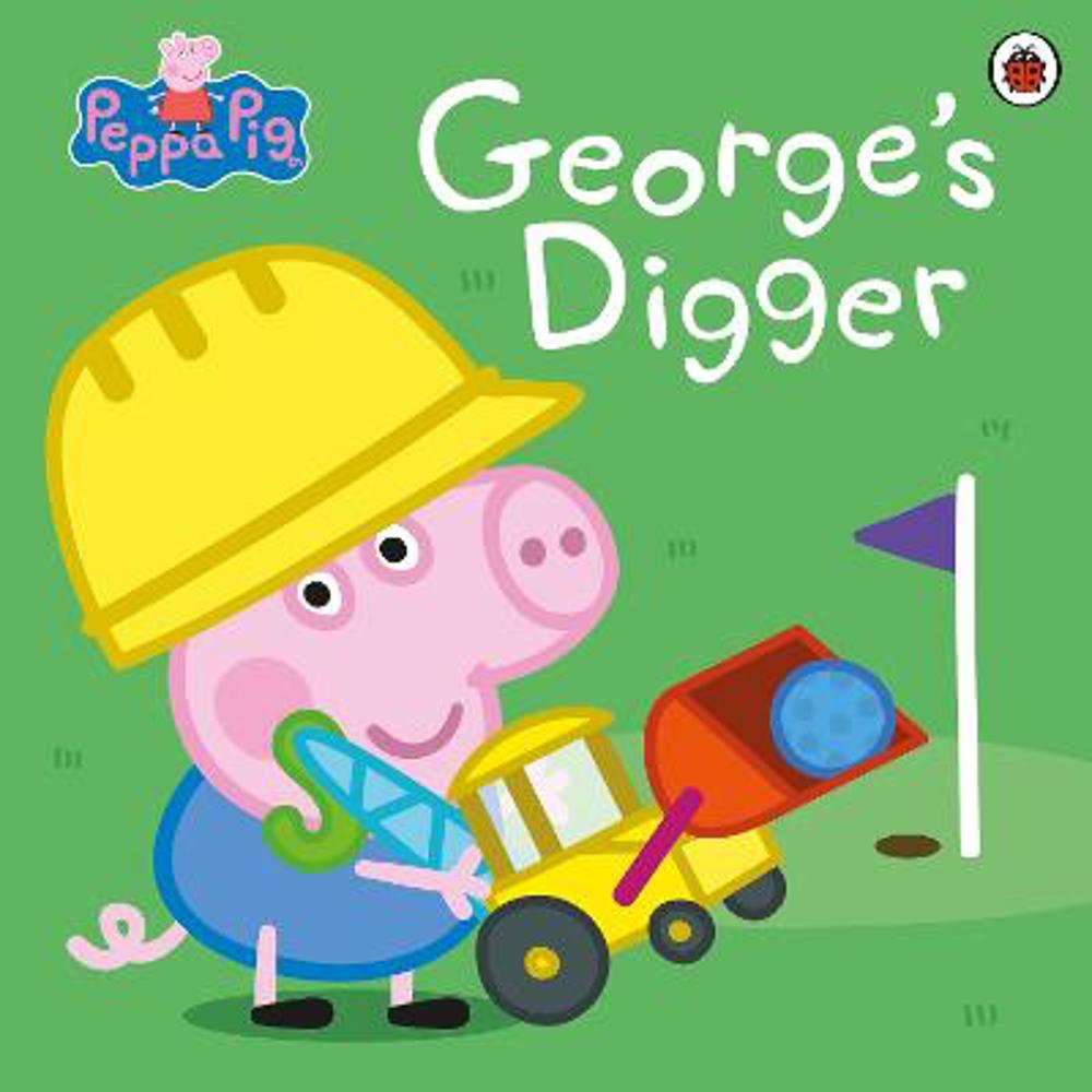 Peppa Pig: George's Digger (Paperback)